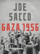 Cover-Bild zum Titel 'Gaza 1956' von 'Joe Sacco'