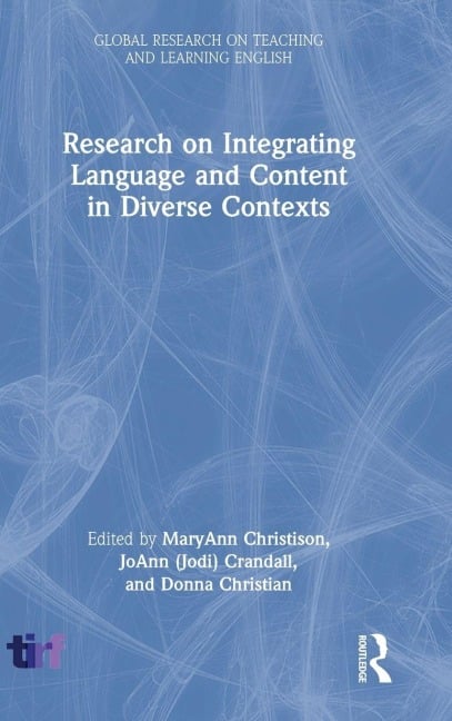 Research on Integrating Language and Content in Diverse Contexts - 