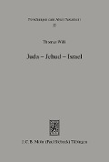 Cover-Bild zum Titel 'Juda - Jehud - Israel' von 'Thomas Willi'