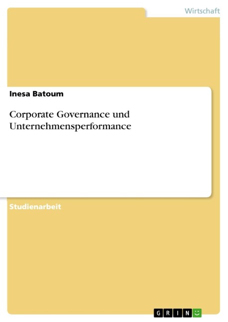 Corporate Governance und Unternehmensperformance - Inesa Batoum