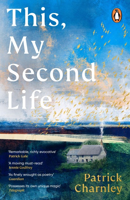 This, My Second Life - Patrick Charnley