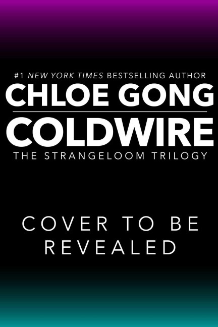 Coldwire - Chloe Gong