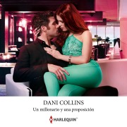 Cover-Bild zum Titel 'Un millonario y una proposición' von 'Dani Collins'