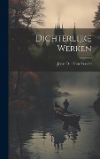 Dichterlijke Werken - Joost Den van Vondel
