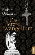 Cover-Bild zum Titel 'Das letzte Evangelium' von 'Barbara Goldstein'