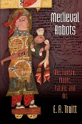 Cover-Bild zum Titel 'Medieval Robots' von 'Elly Rachel Truitt'