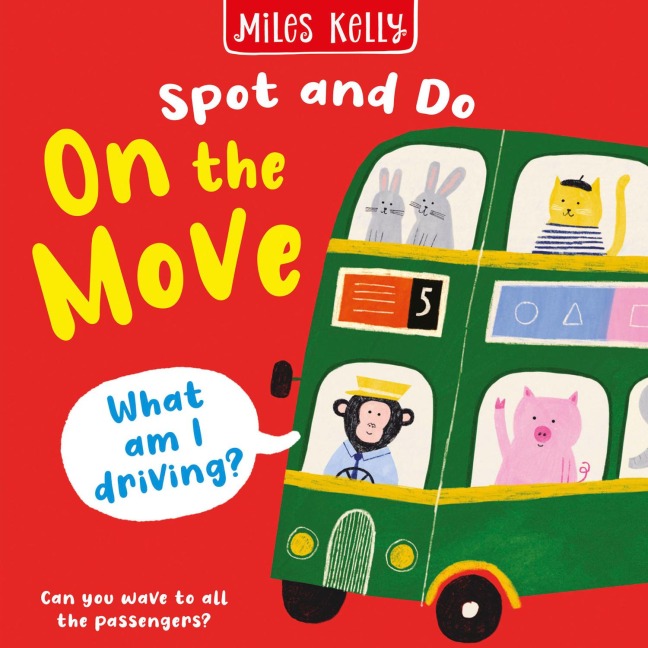 On the Move - Miles Kelly