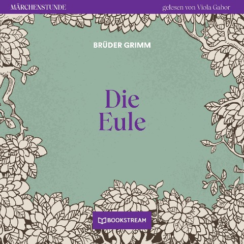 Die Eule - Brüder Grimm