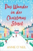 Cover-Bild zum Titel 'Das Wunder in der Christmas Street' von 'Annie O'Neil'