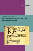 Cover-Bild zum Titel 'Polyphone Herrschermessen (1500-1650)' von 'Andrea Ammendola'