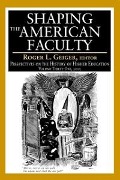 Cover-Bild zum Titel 'Shaping the American Faculty' von ''