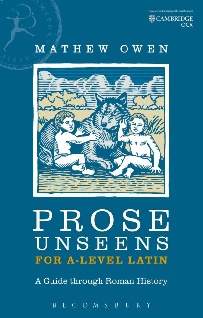 Prose Unseens for A-Level Latin - Mathew Owen