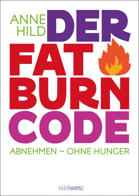 Der Fatburn Code - Anne Hild