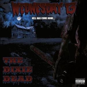 The Dixie Dead - Wednesday13