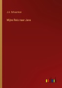 Cover-Bild zum Titel 'Mijne Reis naar Java' von 'J. A. Schuurman'