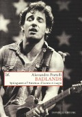 Cover-Bild zum Titel 'Badlands. Springsteen e l'America: il lavoro e i sogni' von 'Alessandro Portelli'