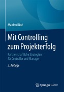 Cover-Bild zum Titel 'Mit Controlling zum Projekterfolg' von 'Manfred Noé'