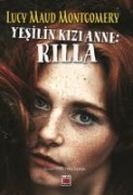 Yesilin Kizi Anne Rilla - Lucy Maud Montgomery