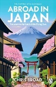 Cover-Bild zum Titel 'Abroad in Japan' von 'Chris Broad'