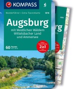 Cover-Bild zum Titel 'KOMPASS Wanderführer Augsburg mit Westlichen Wäldern, Wittelsbacher Land und Ammersee, 60 Touren mit Extra-Tourenkarte' von 'Sven Hähle'