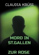 Cover-Bild zum Titel 'Mord in St.Gallen' von 'Claudia Krüsi'
