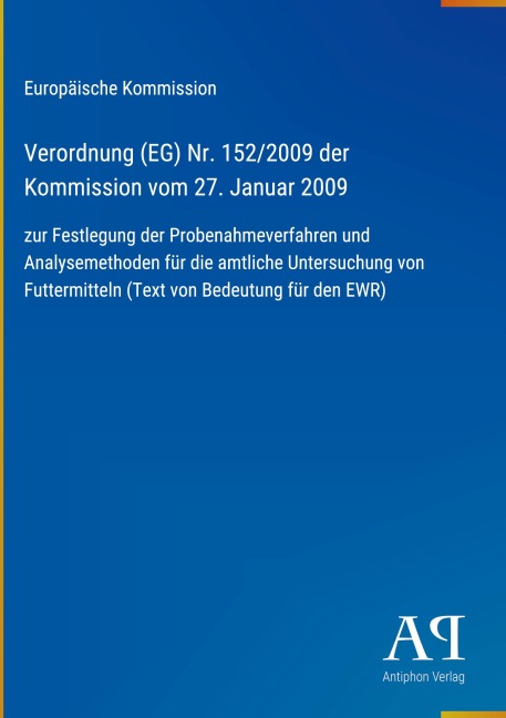 Verordnung (EG) Nr. 152/2009 der Kommission vom 27. Januar 2009 - Europäische Kommission
