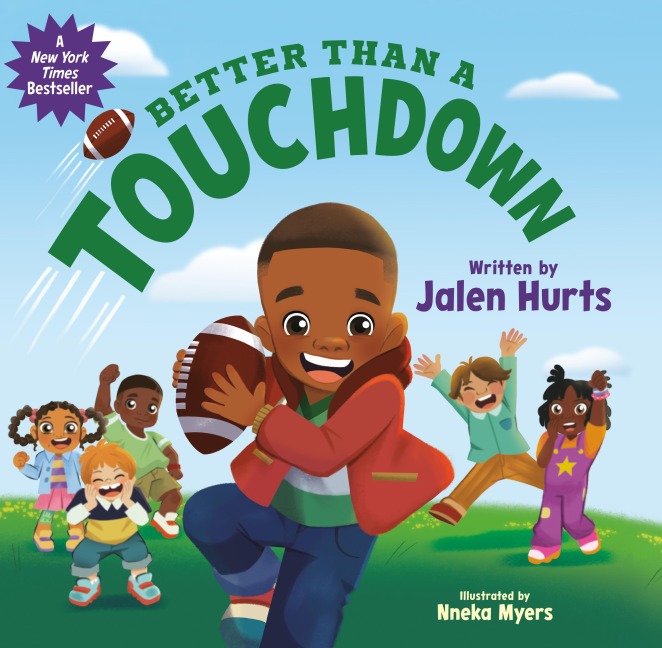 Better Than a Touchdown - Jalen Hurts