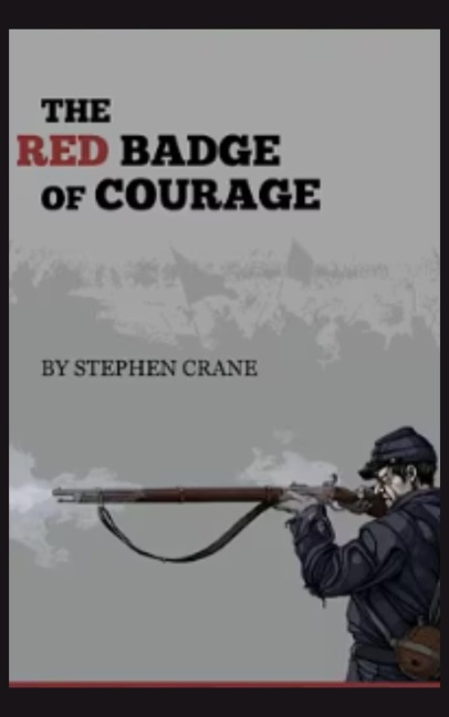 The Red Badge of Courage - Stephen Crane