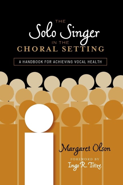 Solo Singer in the Choral Setting - Margaret Olson