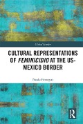 Cover-Bild zum Titel 'Cultural Representations of Feminicidio at the US-Mexico Border' von 'Nuala Finnegan'