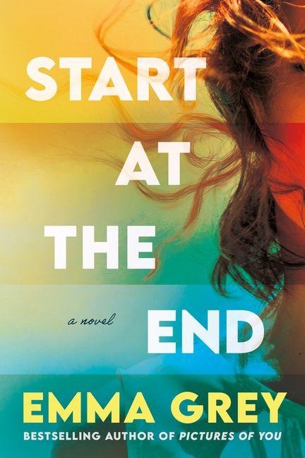 Start at the End - Emma Grey