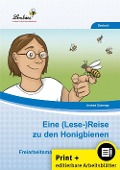 Eine (Lese-)Reise zu den Honigbienen (Set) - Andrea Schnepp