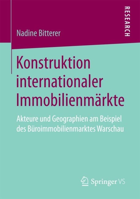 Konstruktion internationaler Immobilienmärkte - Nadine Bitterer