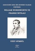 William Wordsworth ve Fransiz Ihtilali - Yigit Sümbül