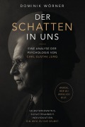Cover-Bild zum Titel 'Der Schatten in uns' von 'Dominik Wörner'