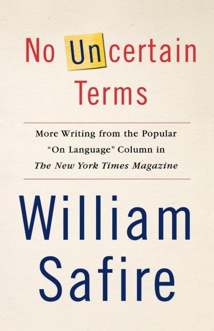 No Uncertain Terms - William Safire