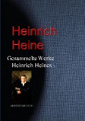 Cover-Bild zum Titel 'Gesammelte Werke Heinrich Heines' von 'Heinrich Heine'