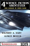 Cover-Bild zum Titel '4 Science Fiction Abenteuer Sonderband 1019' von 'Wilfried A. Hary, Alfred Bekker'