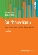 Cover-Bild zum Titel 'Bruchmechanik' von 'Thomas Seelig, Dietmar Gross'