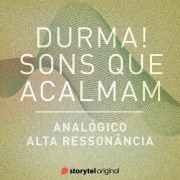 Cover-Bild zum Titel 'Analógico / Alta ressonância' von 'Storytel Original'
