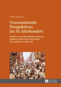 Cover-Bild zum Titel 'Transnationale Perspektiven im 19. Jahrhundert' von 'Steffen Wiegmann'