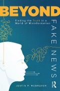 Cover-Bild zum Titel 'Beyond Fake News' von 'Justin P. Mcbrayer'