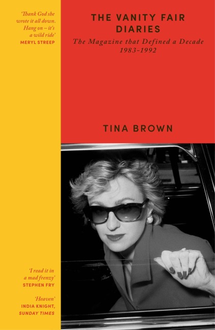 The Vanity Fair Diaries - Tina Brown