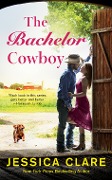 Cover-Bild zum Titel 'The Bachelor Cowboy' von 'Jessica Clare'
