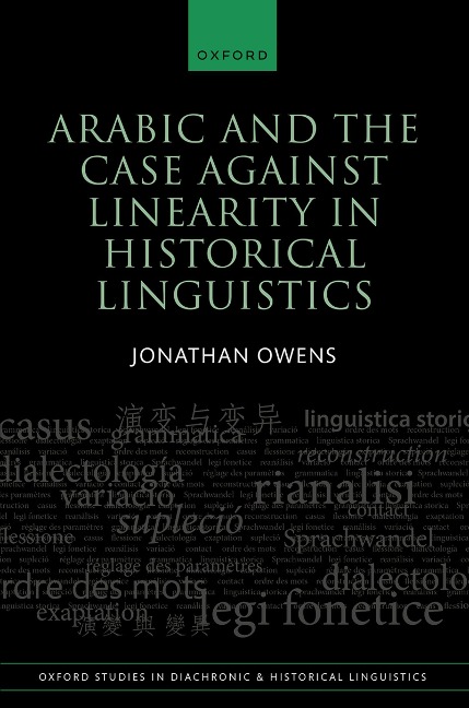Arabic and the Case against Linearity in Historical Linguistics - Jonathan Owens