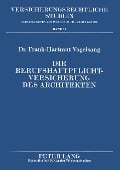 Cover-Bild zum Titel 'Die Berufshaftpflichtversicherung des Architekten' von 'Frank-Hartmut Vogelsang'