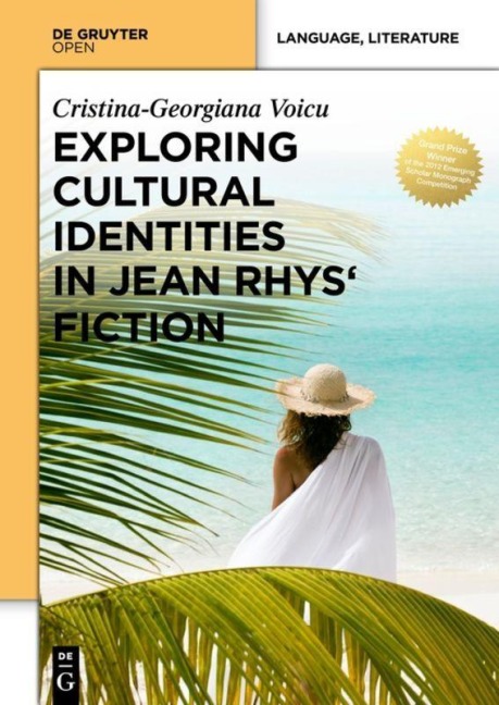 Exploring Cultural Identities in Jean Rhys' Fiction - Cristina-Georgiana Voicu
