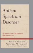 Cover-Bild zum Titel 'Autism Spectrum Disorder' von 'Susan P. Sherkow, Alexandra M. Harrison Harrison'