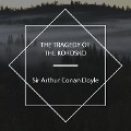 Cover-Bild zum Titel 'The Tragedy of the Korosko' von 'Arthur Conan Doyle'