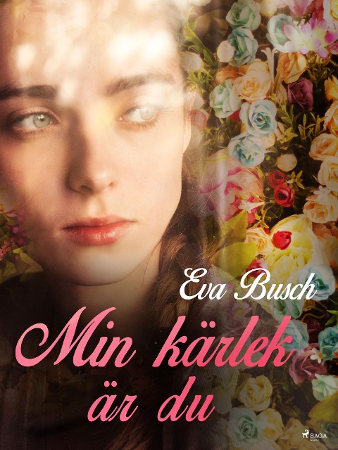 Min kärlek är du - Eva Busch